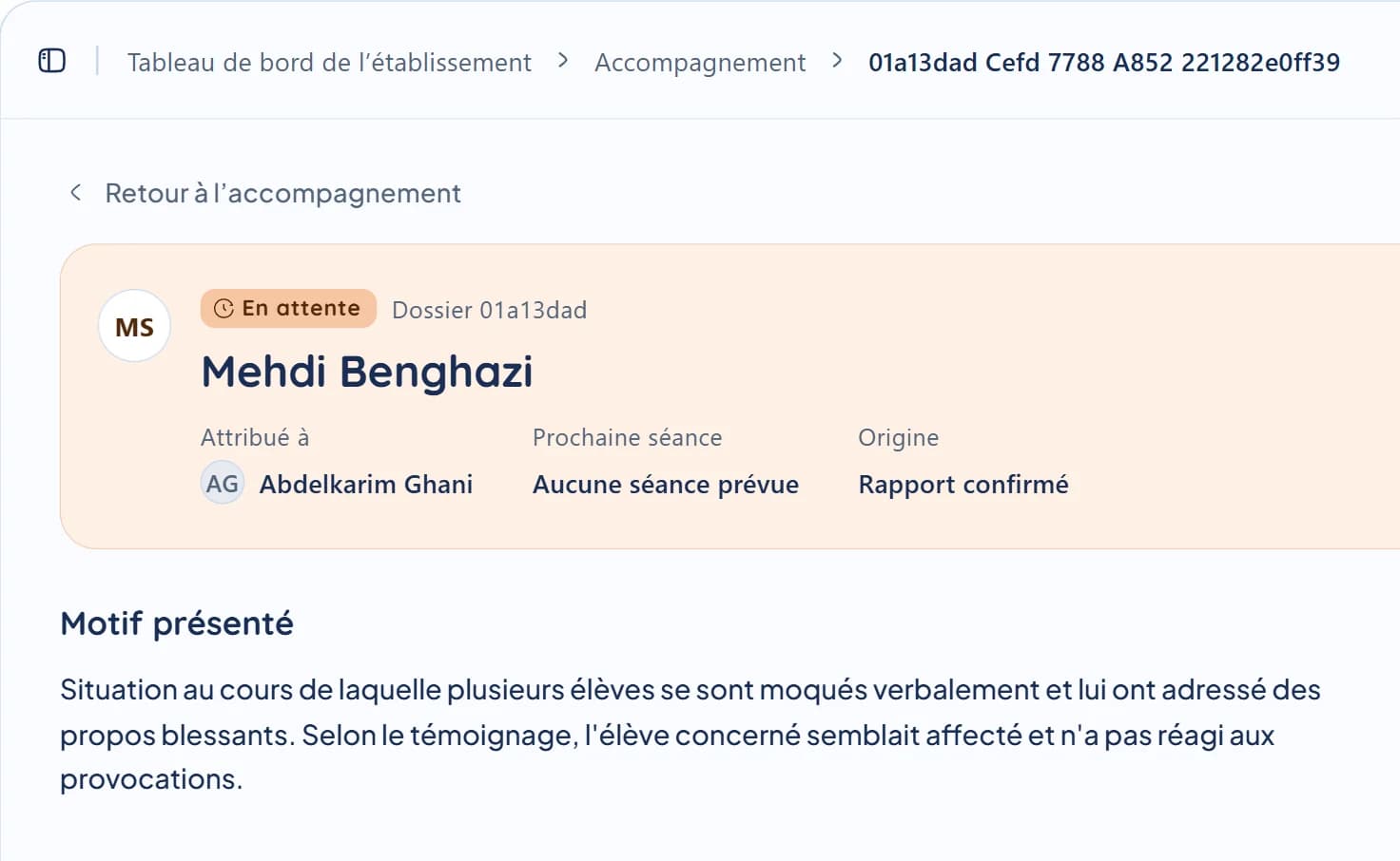 Dossier de suivi d’un élève dans le tableau de bord de l’établissement, attribué à un membre du personnel et ouvert à partir d’un signalement confirmé.