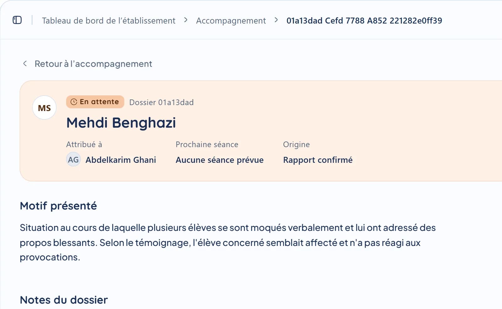 Dossier de suivi d’un élève dans le tableau de bord de l’établissement, attribué à un membre du personnel et ouvert à partir d’un signalement confirmé.