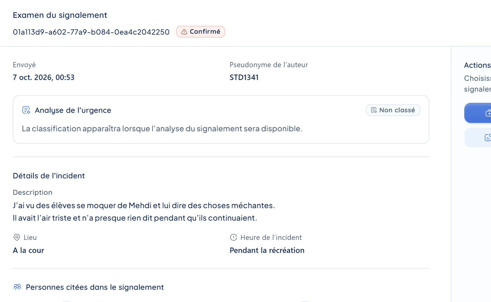Examen d’un signalement de harcèlement confirmé dans le tableau de bord de l’établissement : date d’envoi, description de l’incident, lieu et heure.