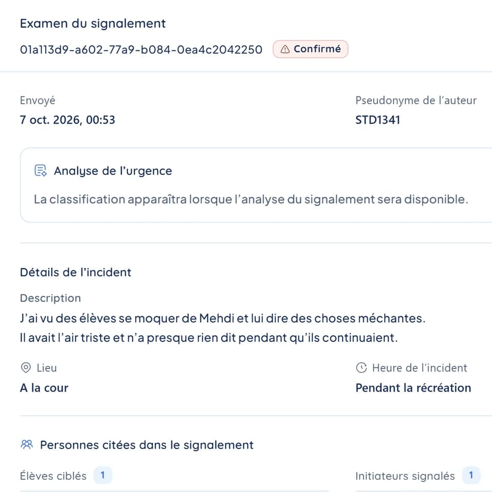 Examen d’un signalement de harcèlement confirmé dans le tableau de bord de l’établissement : date d’envoi, description de l’incident, lieu et heure.
